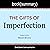 Summary: The Gifts of Imper...