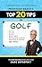 Professor MarcO's Top 20 Tips on Golf by Marc Ostrofsky
