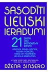 Sasodīti lieliski...