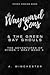 The Wayward Sons & the Gree...