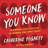Someone You Know:...