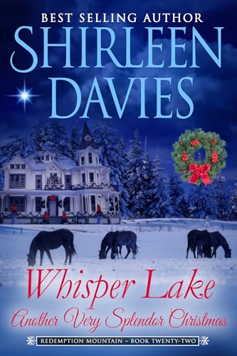 Whisper Lake, Another Very Splendor Christmas (Redemption Mountain #22)