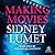 Making Movies by Sidney Lumet Making Movies by Sidney Lumet