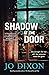 A Shadow at the Door by Jo Dixon
