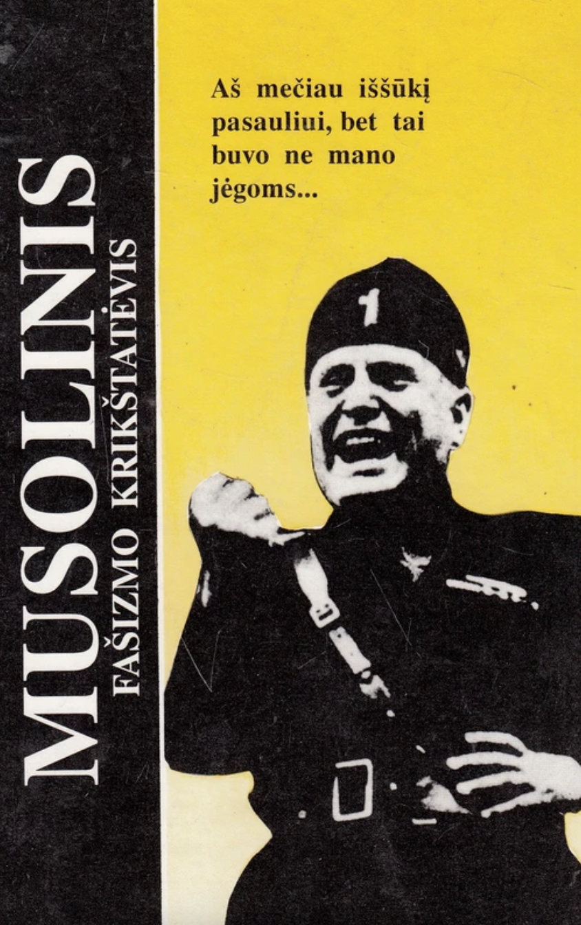 Musolinis: fašizmo krikštatėvis (Hardcover)
