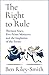 The Right to Rule: Thirteen Years, Five Prime Ministers and the Implosion of the Tories