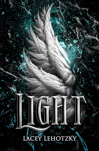 Light (A Choice of Light and Dark, #2)