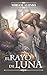 El rayo de luna (Spanish Edition)