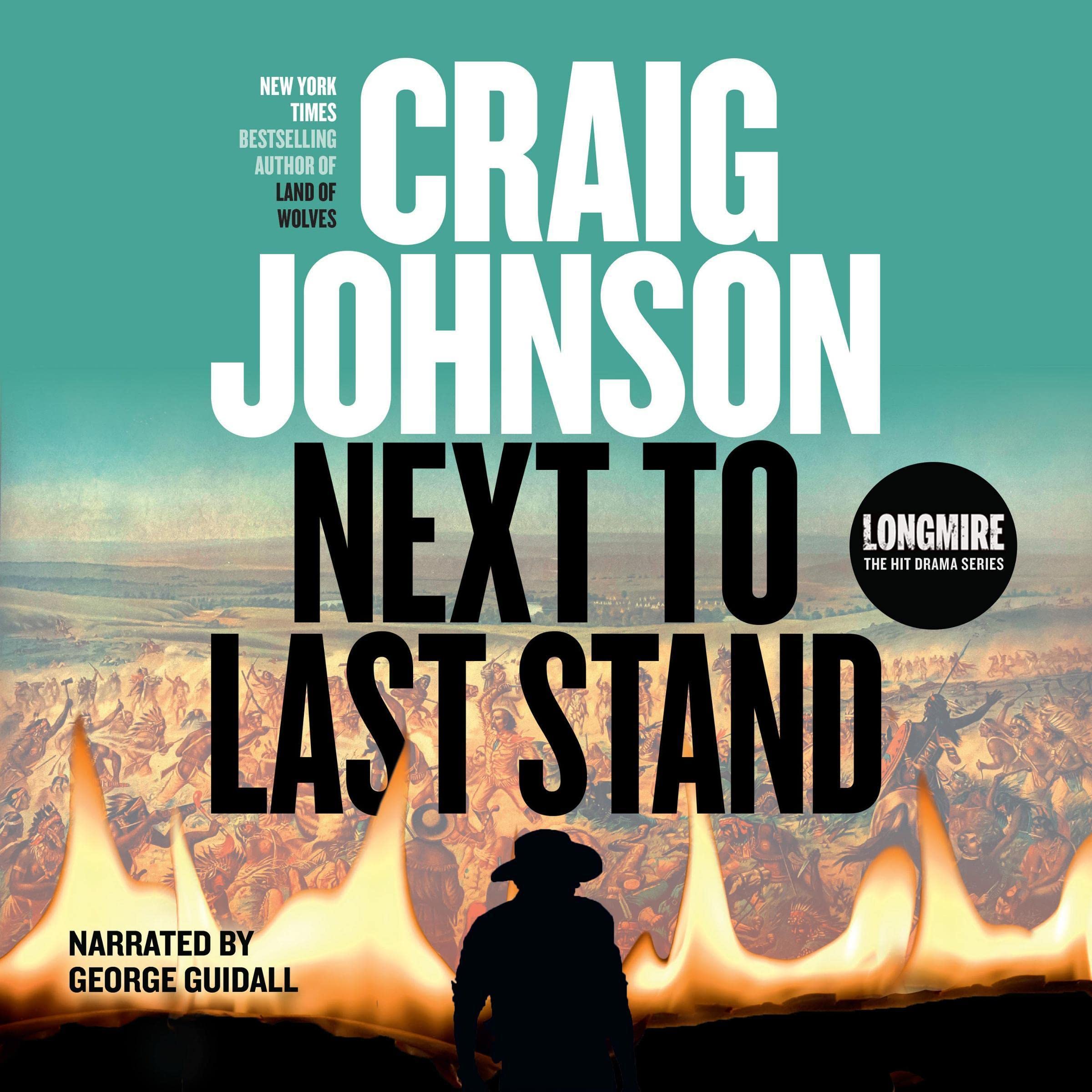 Next to Last Stand ("International Edition"): Longmire Mysteries, Book 16