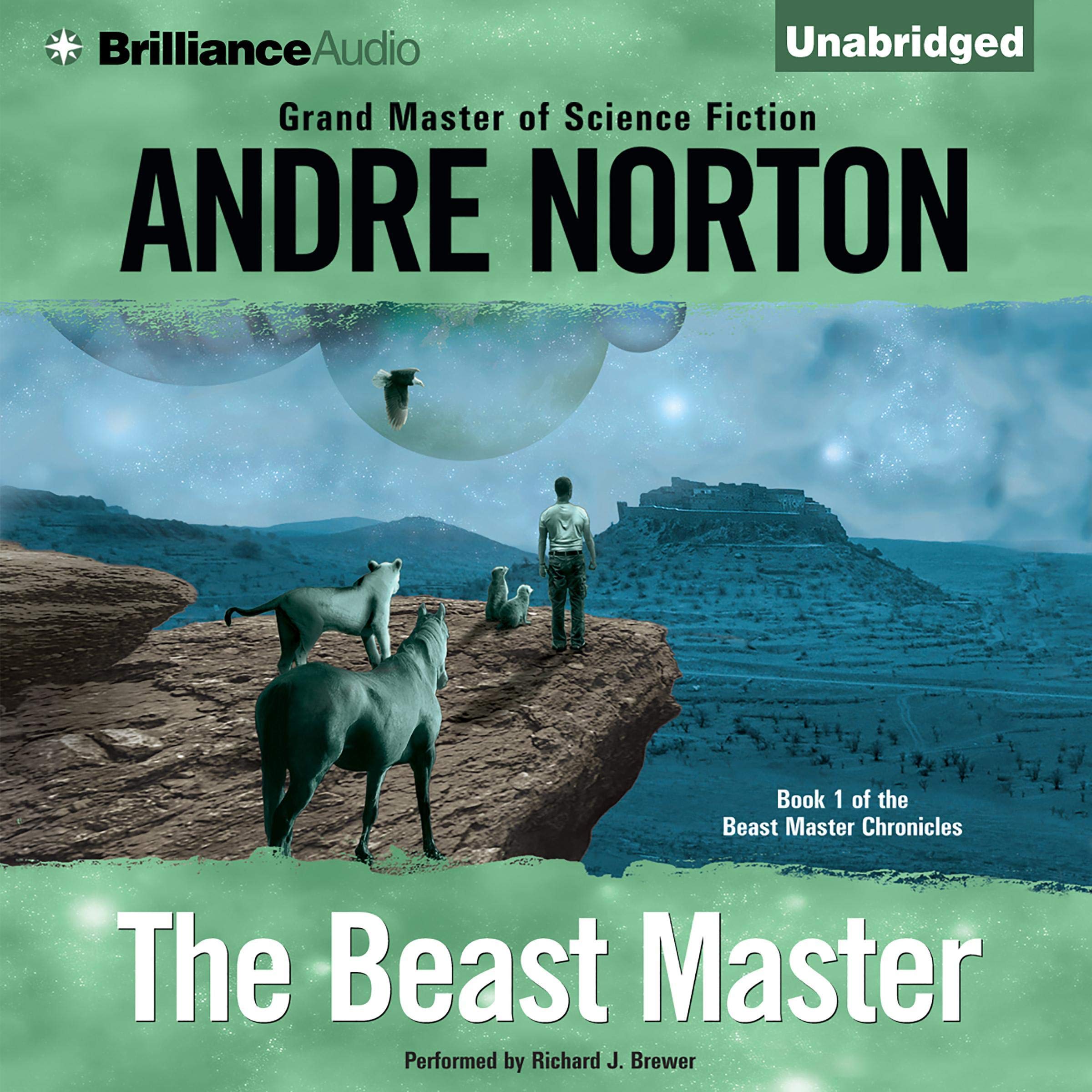 The Beast Master: Beast Master Chronicles, Book 1