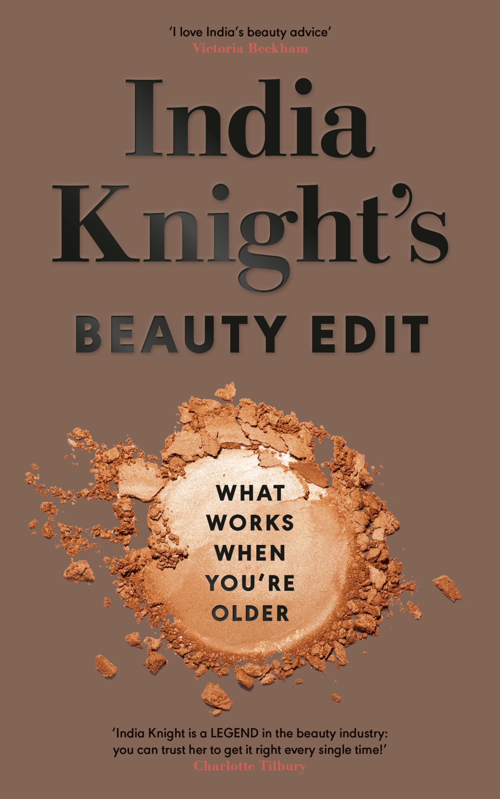 India Knight's Beauty Edit (Hardcover)