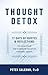 Thought Detox: 77 Days of Q...