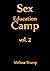 Sex Education Camp - An Ero...