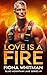 Love is a Fire (Blue Mounta...