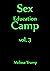 Sex Education Camp - An Erotica Short Story by Melissa Trump