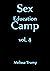 Sex Education Camp - An Erotica Short Story by Melissa Trump