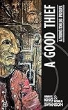 A Good Thief (A Thung Toh Jig)