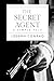 The Secret Agent: A Simple Tale