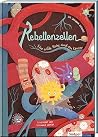 Rebellenzellen - ...