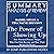 Summary, Analysis, and Review of Daniel Siegel and Tina Payne Bryson's The Power of Showing Up: How Parental Presence Shapes Who Our Kids Become and How Their Brains Get Wired