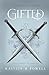 Gifted (The Gifted Saga, #1)