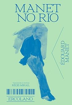 Manet no Rio (Hardcover)