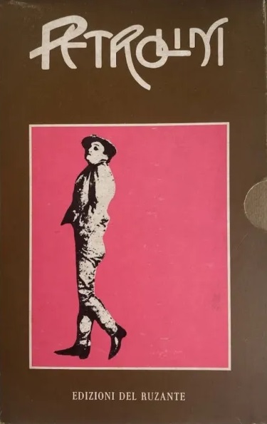 Opere di Ettore Petrolini. Teatro + Memorie