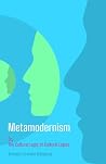 Metamodernism: Or...