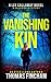 The Vanishing Kin (Lee Callaway, #11)