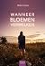 Wanneer Bloemen Verwelken by Meke Levenga