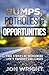Bumps, Potholes & Opportunities  by Jon Wright