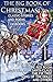 The Big Book of Christmas. ...