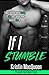 If I Stumble