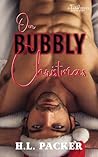 Our Bubbly Christmas by H.L. Packer