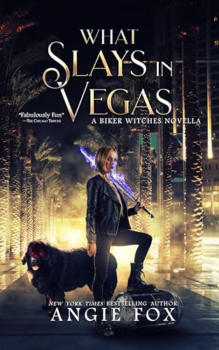 What Slays in Vegas (Biker Witches)