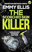 The Scorched Skin Killer