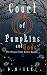 Court of Pumpkins and Crowns by G. Bailey Court of Pumpkins and Crowns by G. Bailey
