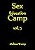 Sex Education Camp - An Ero...