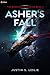 Asher's Fall: A Military Sc...