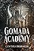 Gomada Academy (Gomada Academy Series Book 1)