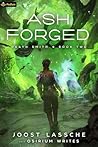 Ash Forged: An Urban Fantasy LitRPG (Death Smith Book 2)