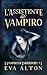 L'Assistente del Vampiro: Un Romanzo di Streghe e Vampiri (I Vampiri di Emberbury) (Italian Edition)