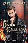 The Dark Calling – Szólít a Sötét by Kresley Cole