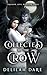 Collected by the Crow: A Monster Romance (Freedom, Love, Monsters Book 3)