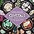 Crystals for Beginners: The Guide to Get Started with the Healing Power of Crystals