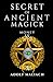 Secrets of Ancient Magick: ...