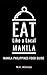 Eat Like a Local-Manila: Ma...