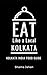 Eat Like a Local- Kolkata: ...