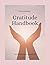 The Complete Gratitude Hand...