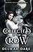 Collected by the Crow: A Monster Romance (Freedom, Love, Monsters)